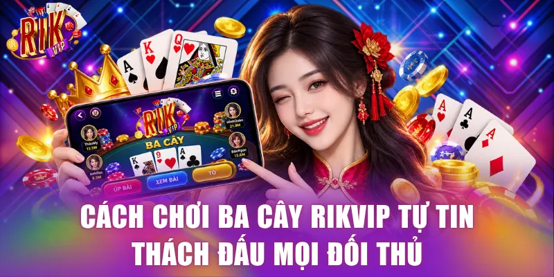 Cách chơi ba cây
