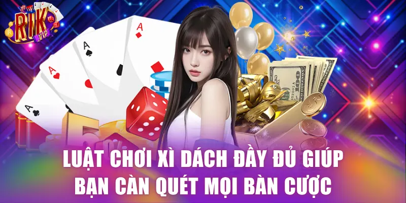 Luật chơi Xì Dách