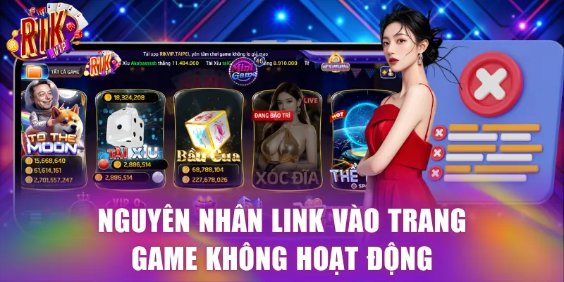 Nguyên nhân link vào trang game không hoạt động
