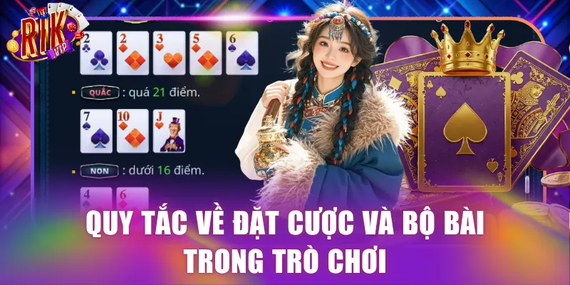 Quy tắc về đặt cược và bộ bài trong trò chơi